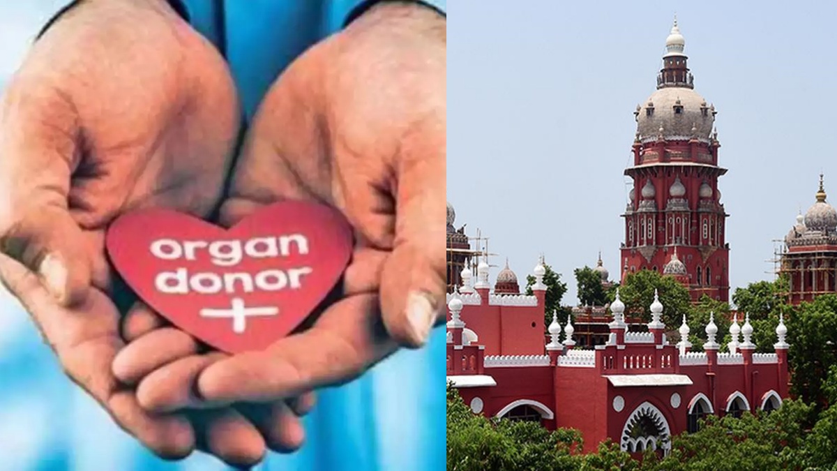 உடல் உறுப்பு தானம்: 3 ஆண்டுகளுக்கு மாதந்தோறும் தொகை - சென்னை உயர் நீதிமன்றம்