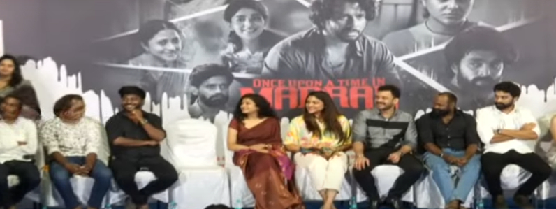 ”ஒன்ஸ் அபான் எ டைம் இன் மெட்ராஸ்”  செய்தியாளர் சந்திப்பில் மனம் திறந்த நட்சத்திரங்கள்