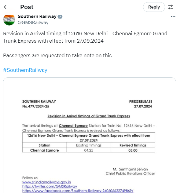 டெல்லி – சென்னை எழும்பூர் கிராண்ட் டிரங்க் விரைவு ரயில் எழும்பூருக்கு வரும் நேரம் மாற்றப்பட்டுள்ளது.