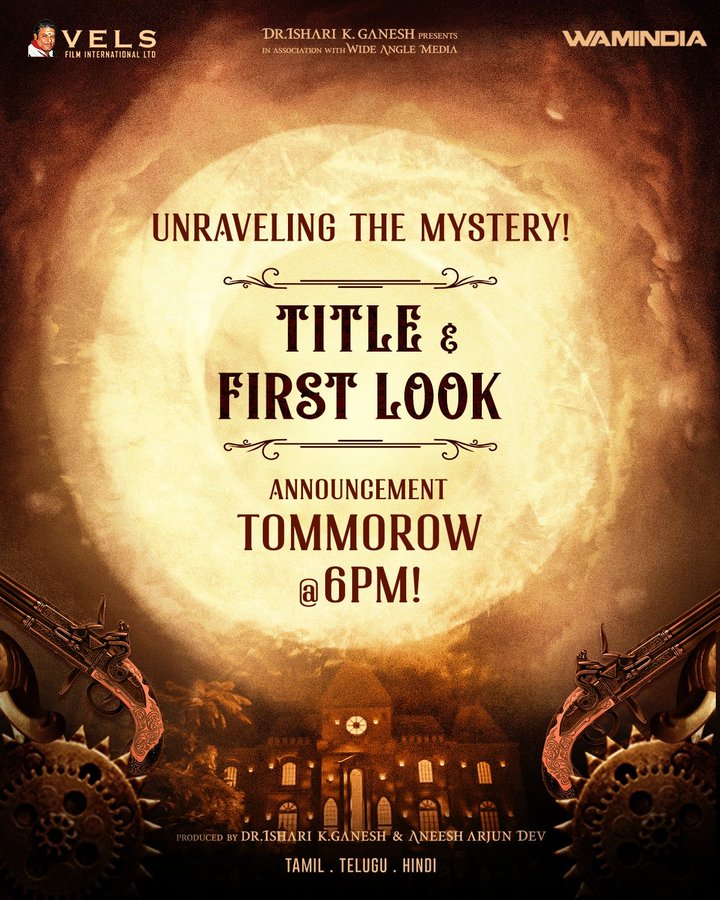 வேல்ஸ் நிறுவனம் வெளியிட்ட புதிய அறிவிப்பு.... ஹீரோ யார்? இயக்குனர் யார்?