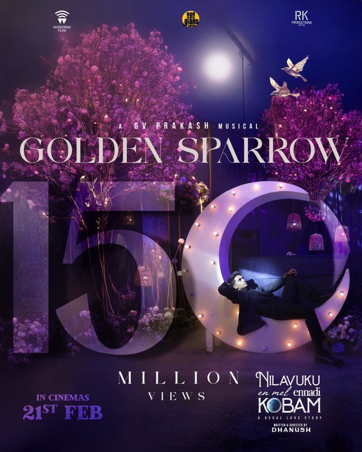 ரிலீஸுக்கு முன்பே சம்பவம் செய்யும் தனுஷ்.... 150 மில்லியன் பார்வைகளை கடந்த 'கோல்டன் ஸ்பேரோ' பாடல்!