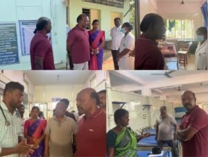 அரசு மருத்துவமனையில் திடீா் சர்ப்ரைஸ் விசிட் அடித்த அமைச்சா்