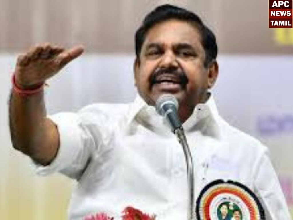 922 புரிந்துணர்வு ஒப்பந்தங்கள்… தற்போதைய நிலை குறித்து வெள்ளை அறிக்கை வெளியிட வேண்டும் – எடப்பாடி வலியுறுத்தல்