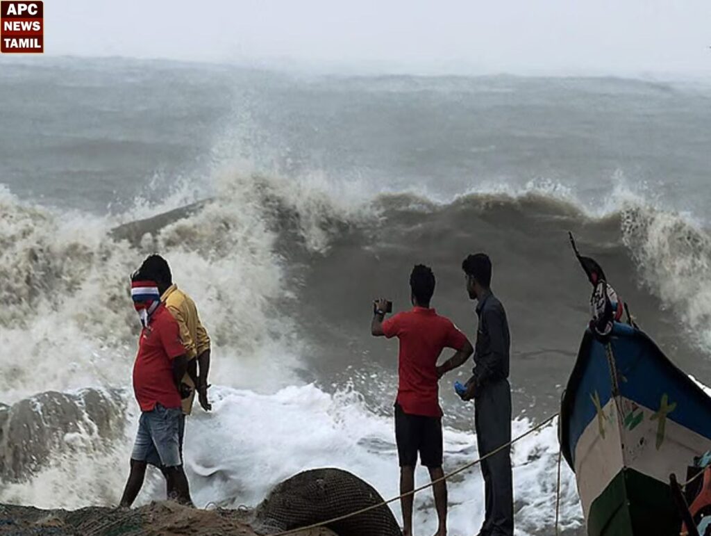 பொதுமக்கள் கடலோரப் பகுதிகளுக்குச் செல்லத் தடை – வானிலை ஆய்வு மையம்