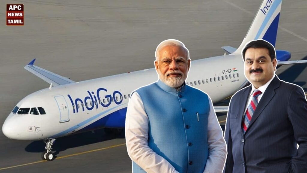 விமானபோக்குவரத்து துறையை அதானிக்கு தாரை வார்க்கும் ஒன்றிய அரசு!