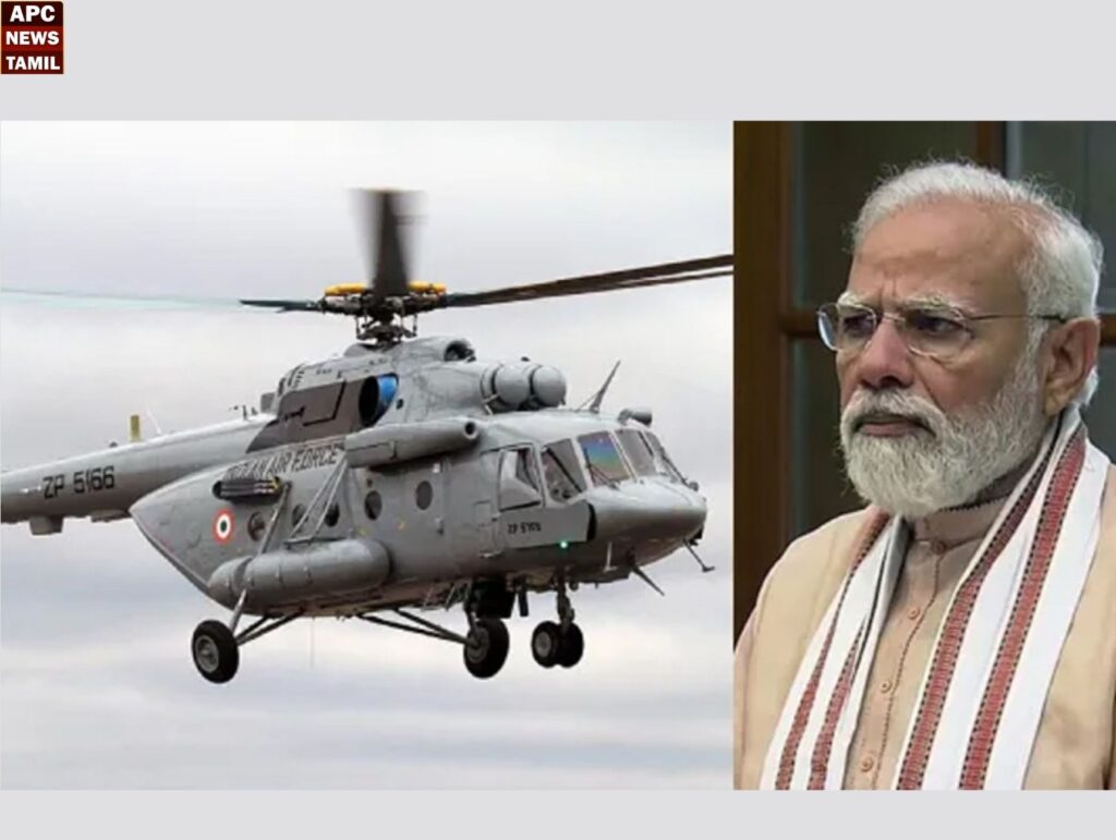ஹெலிகாப்டரில் மதுராந்தகம் புறப்பட்டாா் பிரதமர்…