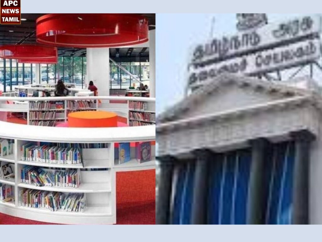 தமிழகத்தில் ரூ.902 கோடி மதிப்பீட்டில் நவீன நூலகங்கள்…