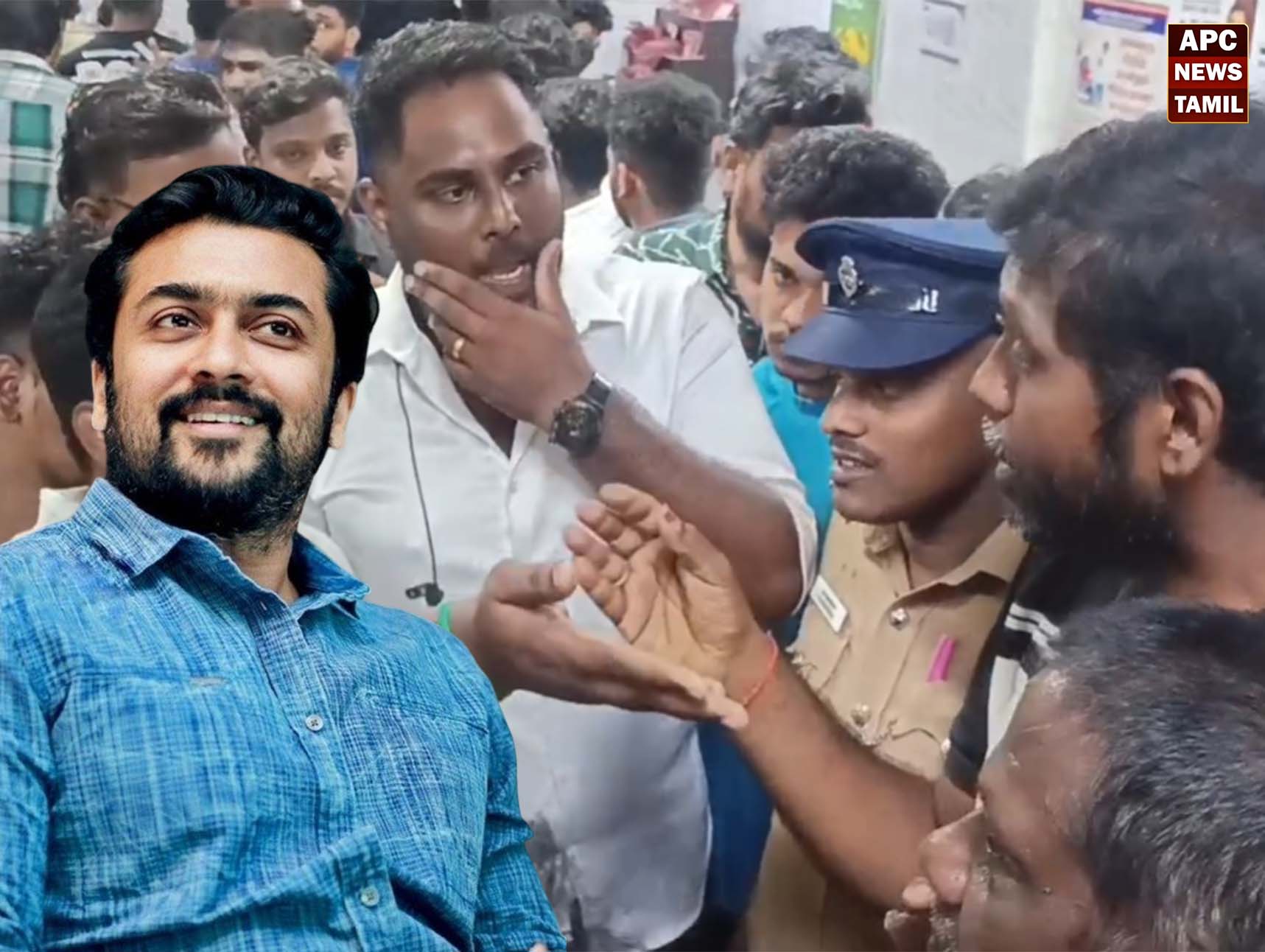 “உங்க முதல்வரும் நடிகர் தான், எங்க அண்ணனும் நடிகர் தான்!” – சென்னையில் சூர்யா ரசிகர்களுக்கும் போலீசாருக்கும் இடையே கடும் வாக்குவாதம்!